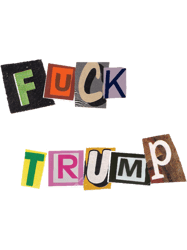 fuck trump