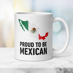 patriotic mexican mug proud to be mexican, gift mug with mexican flag, independence day mug, travel family ceramic mug