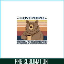 i love people png bear and camping png camping lover png