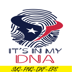 houston texans in my dna svg png dxf eps, football team svg, nfl lovers svg nfl230112374