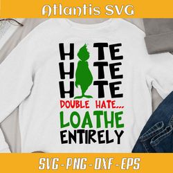double hate grinch christmas svg dxf, double hate loathe entirely svg dxf, hate christmas grinch svg png dxf eps
