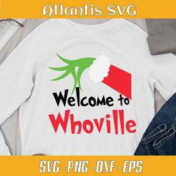 welcome to whoville svg dxf, whoville grinch hand svg dxf, christmas grinch hand svg png dxf eps