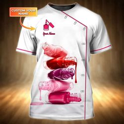 custom nail technician 3d tshirt for men & women stand out with personalized nail shirts