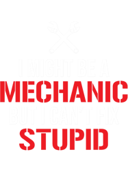 funny mechanic i cant fix stupid sarcasm(1)