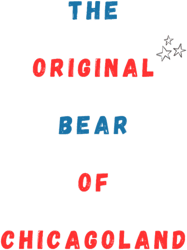 the original bear of chicagoland