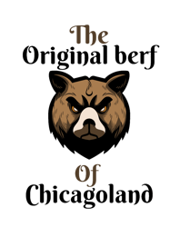 the original berfthe bear of chicagoland artwork