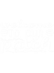 welcome to our patch
