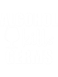 alcohol kills germsfunny dark humor s for alcohol lovers