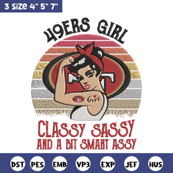 49ers girl classy sassy and a bit smart assy embroidery design, 49ers embroidery, nfl embroidery, sport embroidery.