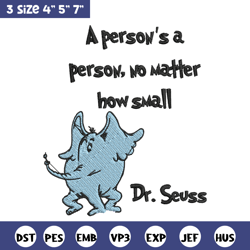 a person's a person, no matter how small embroidery design, dr seuss embroidery, embroidery file, digital download. (2)