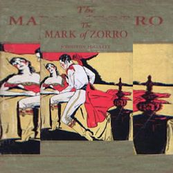 the curse of capistrano 1919 (the mark of zorro by harrington strong)