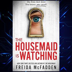 the housemaid is watching kindle edition by freida mcfadden