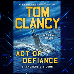 tom clancy act of defiance kindle edition by brian andrews