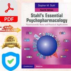 stahl's essential psychopharmacology neuroscientific basis and practical applications 4th edition