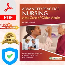 advanced practice nursing in the care of older adults second edition by kennedy