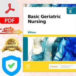 complete basic geriatric nursing 8th edition by williams