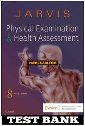 test bank - physical examination and health assessment 8e (by jarvis) test bank