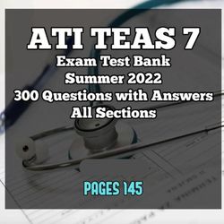 ati teas 7 exam test bank (summer 2022) (300 plus questions with answers) (all sections)
