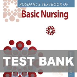 rosdahl's textbook of basic nursing 12th edition test bank