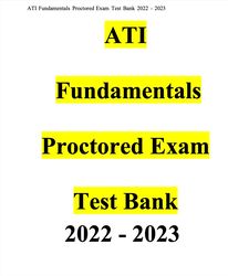 ati fundamentals proctored exam test bank