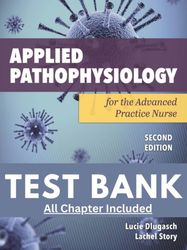 applied pathophysiology for the advanced practice nurse 2nd edition test bank