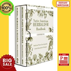 native american herbalism handbook: 2 books in 1 medicinal plants encyclopedia and herbal remedies , textbooks, e-book,