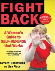 fight back a womans guide to self-defense that works