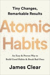 atomic habits: an easy and proven way to build good habits and break bad ones download