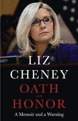 oath and honor: a memoir and a warning kindle by liz cheney