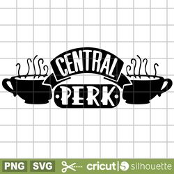 central perk svg, trending svg, friends svg, silhouette cameo, vector files, shirt design