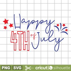4th of july svg, independence day svg, fourth of july svg, american flag svg, patriotic svg, fireworks svg, freedom svg