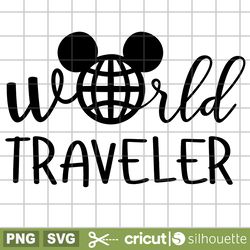 world traveler svg, png, vacation svg, travel svg, vacation trip, family vacation, disney svg, disney trip, mickey mouse