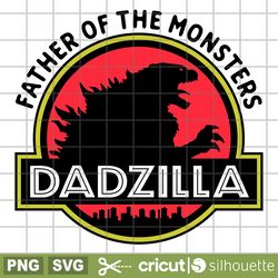 dadzilla father of the monsters svg, dad life svg, father's day svg, best dad svg, cricut, silhouette vector cut file
