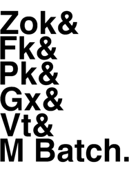 Black Zok, Fk, Pk, Gx, Vt, M Batch