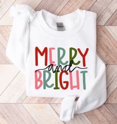 merry and bright sweatshirt, christmas sweatshirt, family christmas sweatshirt, christmas sweatshirts
