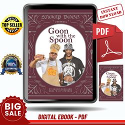 snoop presents goon with the spoon by snoop dogg, earl "e-40" stevens, antonis achilleos, instant download, digital book