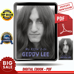 my effin' life by geddy lee - instant download, etextbook, digital books pdf book, e-book, ebook, etextbook - pdf ebook