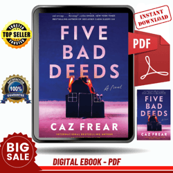 five bad deeds: a novel by caz frear - instant download, etextbook, digital books pdf book, e-book, ebook, etextbook