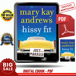 hissy fit: a novel by mary kay andrews - instant download, etextbook, digital books pdf book, e-book, ebook, etextbook