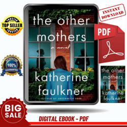 the other mothers by katherine faulkner - instant download, etextbook, digital books pdf book, e-book, ebook, etextbook