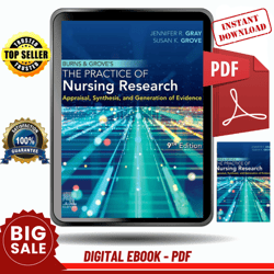 test bank for burns and grove's the practice of nursing research: appraisal, synthesis, and generation of evidence 9th