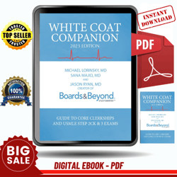 test bank: white coat companion (2023 edition) by michael k lorinsky, sana majid, jason ryan - instant download