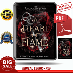 a heart of flame: serious and steamy contemporary fantasy (the unlocked series book 1) by rebecca maeve - instant downlo