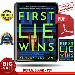 first lie wins: reese's book club pick (a novel) by ashley elston - instant download