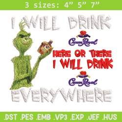 the grinch i will drink christmas embroidery design, grinch embroidery, grinch design, embroidery file, instant download