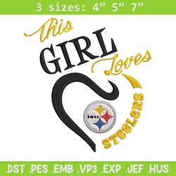 this girl loves pittsburgh steelers embroidery design, pittsburgh steelers embroidery, nfl embroidery, sport embroidery.