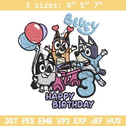 Happy Birthday 3 Bluey Embroidery, Bluey Embroidery, Embroidery File, Cartoon Shirt, Cartoon Design, Digital Download.