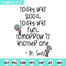 today was good dr seuss embroidery design, dr seuss embroidery, embroidery file, embroidery design, digital download.