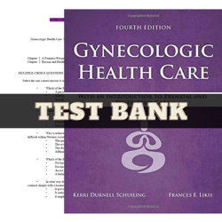 test bank gynecologic health care with an introduction to prenatal and postpartum care 4th edition kerri durnell