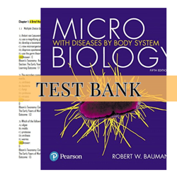 test bank microbiology with diseases by body system 5th edition, bauman | all chapters included